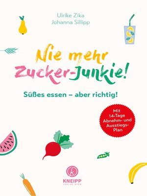 cover image of Nie mehr Zucker-Junkie!